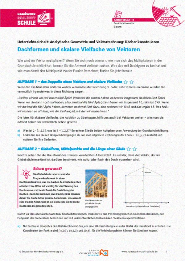 Dachformen und skalare Vielfache von Vektoren Dachformen und skalare Vielfache von Vektoren